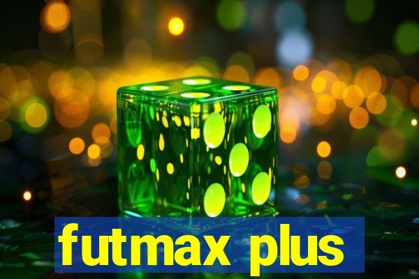 futmax plus